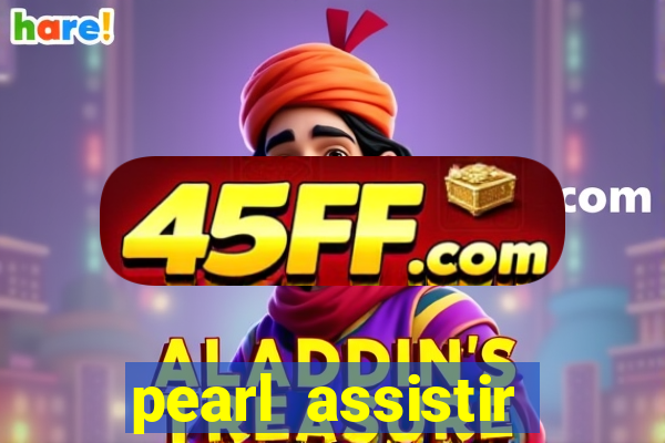 pearl assistir online megaflix